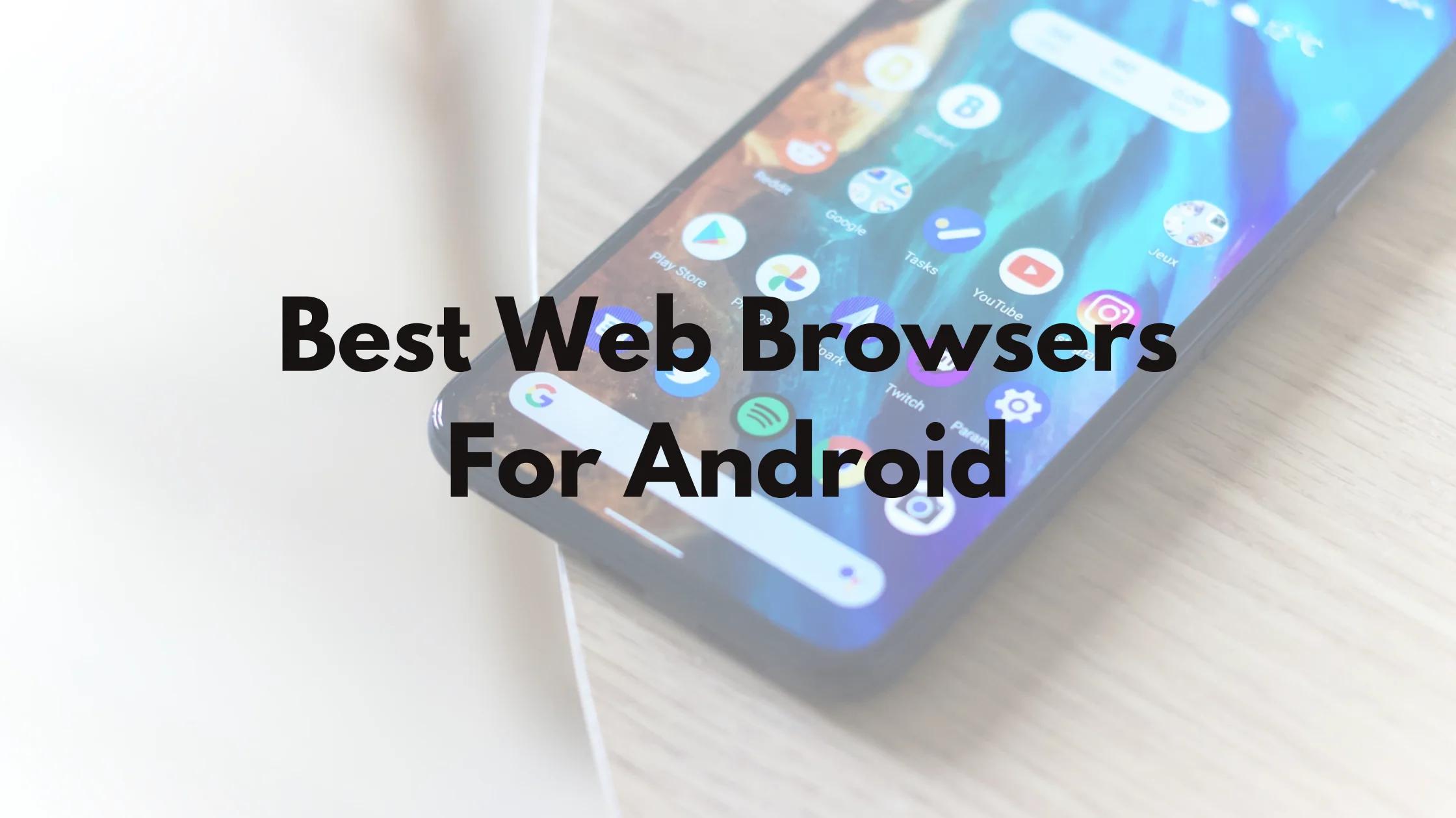 Best Web Browsers For Android